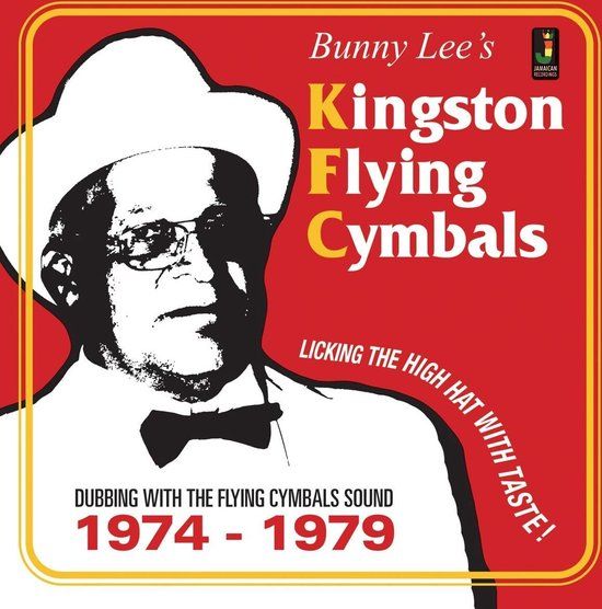 Sonic Rendezvous Bunny Lee - Kingston Flying Cymbals (Dubbing With The Flying Cymbals Sound 1974 - 1979) (CD)