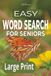 My Therapy Easy Word Search for Seniors: 55 Easy Large Print Word Search Puzzles for Relaxation, Focus & Fun