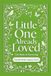 Little One Already Loved: Weekly Pregnancy Journal I baby shower gift I keepsake baby book I guided mom memory journal I Green I The Book of Becoming