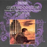 Outhere Tactus Cavazzoni: Intabulatura D'Organo - Cioè Misse, Hymni, Magnificat - Libro Secondo (2 CD)