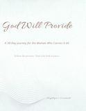 God Will Provide: A 30-Day Journey for the Woman Who Carries It All