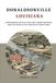 Donaldsonville Louisiana: Confederate Capital for a Day, Sugar Parishes, and the River at the Center of Everything