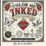 Color Me Inked: A Tattoo Flash Coloring Book