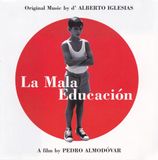La Iglesias Alberto - La Mala Educacion (Ost)
