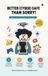 Better (Cyber) Safe Than Sorry!: Protect Your Mind, Money and Family Online