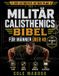Die Independently Published Die Militär-Calisthenics-Bibel für Männer über 40