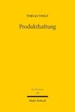 Produkthaftung Mohr Siebeck GmbH & Co. K Produkthaftung, Tobias Voigt, Hardcover, 424 pagina's, 9783161639319