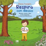 Respira Alessio Respira con Alessio: Respira, siente y deja ir las emociones a través del Mindfulness