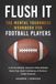 Flush It: The Mental Toughness Workbook for Football Players