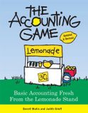 The Createspace Independent Publishing Platform The Accounting Game: Basic Accounting Fresh from the Lemonade Stand Paperback