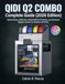 QIDI Q2 COMBO COMPLETE GUIDE (2026 EDITION): Master Setup, Calibration, Multi-Material Printing, and Advanced Klipper Control for Flawless 3D Prints