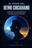 El Libri GmbH El Poder del Ritmo Circadiano