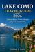 LAKE COMO TRAVEL GUIDE 2026: Exploring Bellagio, Varenna, Menaggio, Como Town, Scenic Routes, Villas & Authentic Experiences