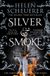 Silver The Ashes of Thezmarr3 - Silver & Smoke