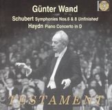 Symphonies Testament Schubert: Symphonies Nos. 6 & 8 ("Unfinished"); Haydn: Piano Concerto in D