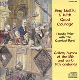 Outhere Saydisc Maddy Prior, The Carnival Band - Sing Lustily And With Good Courage (CD)