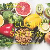 La Cuisine Santé 10 - Paperback, 134 pagina's, Frans