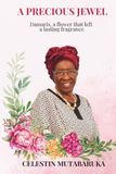 A PRECIOUS JEWEL DAMARIS: A FLOWER THAT LEFT A LASTING FRAGRANCE