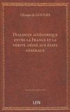 Dialogue Marie Gouges Dialogue allégorique entre la France et la vérité, dédié aux états généraux