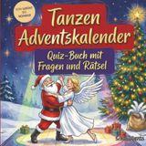 Tanzen-Adventskalender: Quiz-Buch mit Fragen und Rätseln