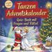Tanzen-Adventskalender: Quiz-Buch mit Fragen und Rätseln
