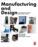 Manufacturing Butterworth-Heinemann Ltd Manufacturing and Design: Understanding the Principles of How Things Are Made Paperback