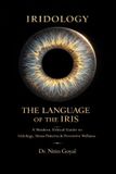 THE Independently Published The Language of the Iris Paperback
