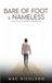 BARE OF FOOT & NAMELESS: Mystical Poetry & Musings