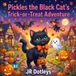 Pickles the Black Cat's Trick-or-Treat Adventure