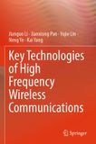Key Springer Nature Key Technologies of High Frequency Wireless Communications Paperback