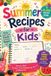 Summer Libri GmbH Summer Recipes for Kids