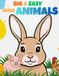 Big & Easy Farm animals coloring Book for Toddlers ages 3-5