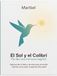 El Sol y el Colibrí: The Sun and the Hummingbird