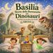 Basilia - Storie Della Buonanotte Sui Dinosauri