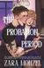 The Probation Period: an Arranged Marriage turned Marriage of Convenience Romance