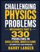Challenging Physics Problems: 330 Problems in Mechanics - Part 3: Problems in Oscillations, Waves & Fluids for Competitive Exam Preparation