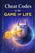 Cheat Codes to the Game of Life