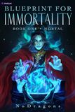 Mortal: Podium Publishing Blueprint for Immortality- Mortal Paperback