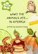 What the animals ate... in America: A rhyming story about an ant on a global wildlife adventure.