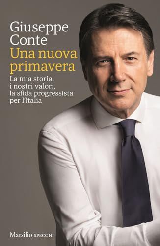 Una Marsilio Una nuova primavera. La mia storia, i nostri valori, la sfida progressista per l'Italia Paperback