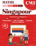 Maths CM2 - La Méthode de Singapour: Cahier d'exercices n°1