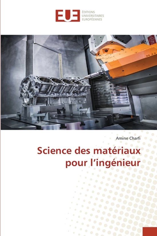 Science Editions Universitaires Europeennes Science des matériaux pour l'ingénieur Paperback