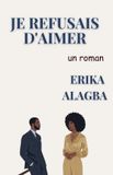 Je Libri GmbH Je Refusais d'Aimer Paperback