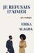 Je Libri GmbH Je Refusais d'Aimer Paperback