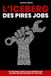 L'Iceberg des pires jobs: 60 histoires vraies et documentées sur les pires métiers disparus de l'Histoire