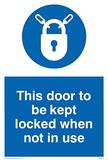 Viking Signs "Deze deur wordt vergrendeld wanneer niet in gebruik" bord - 150x100mm