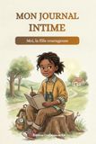 MON JOURNAL INTIME: Moi, la fille courageuse