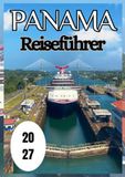 Panama Reiseführer 2027