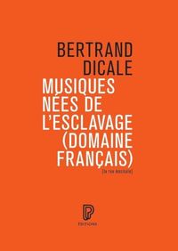 Musiques Icecat Musiques nées de l'esclavage (domaine français)