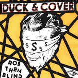 Sonic Rendezvous Duck & Cover - Rob Them Blind (7" Single)